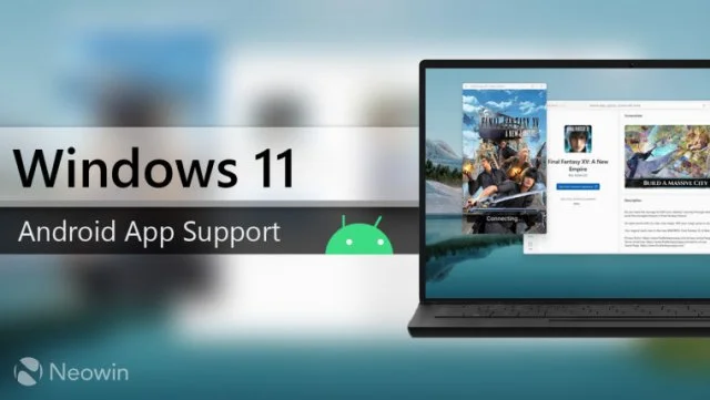 Microsoft améliorera l'appui Android dans Windows 11