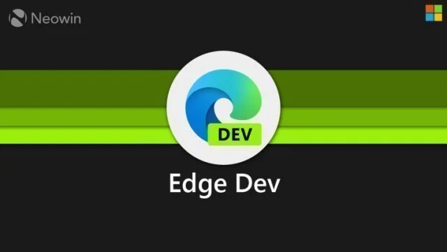 Microsoft hat eine Liste der Microsoft Edge Insider Dev Build 93.0.916.1 veröffentlicht