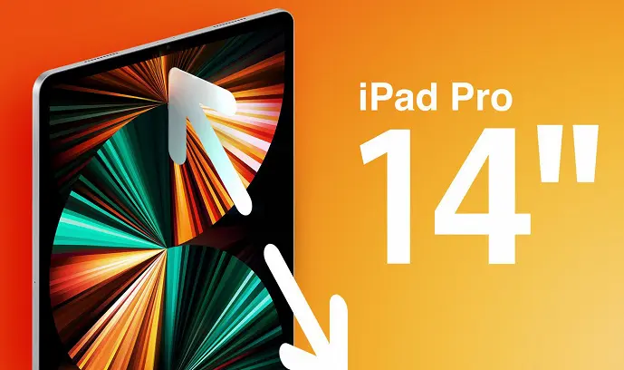 O analista Ross Young disse que a Apple abandonou o lançamento do iPad Pro de 14 polegadas. Talvez temporariamente, talvez para sempre.